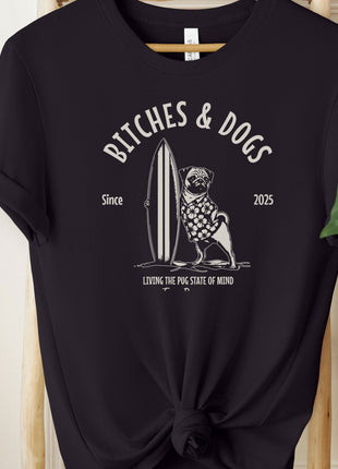Bitches & Dogs Pug Surf T-Shirt