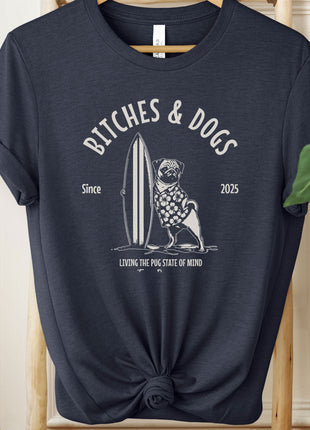 Bitches & Dogs Pug Surf T-Shirt