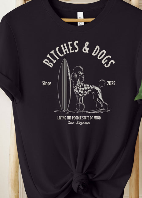 Bitches & Dogs Poodle Surf T-Shirt