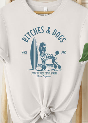 Bitches & Dogs Poodle Surf T-Shirt