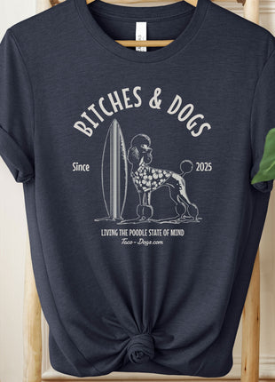 Bitches & Dogs Poodle Surf T-Shirt