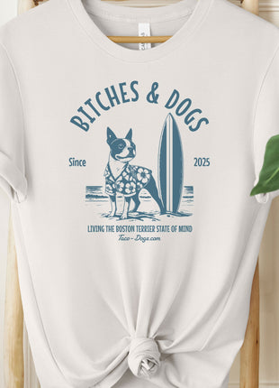 Bitches & Dogs Boston Terrier Surf T-Shirt
