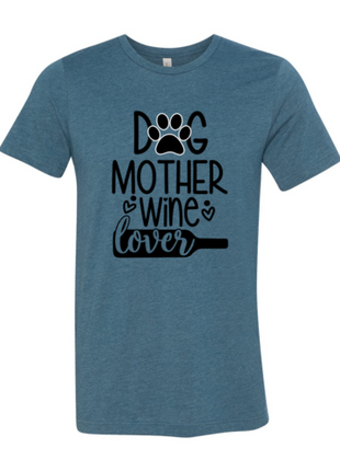DT0608 Dog Mother Wine Lover