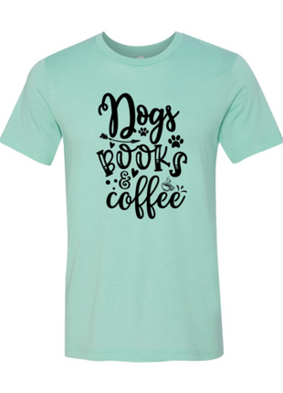 Dogs Books Coffee T-Shirt