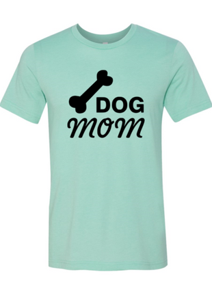 Dog Mom T-Shirt