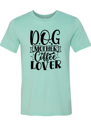 Dog Mother Coffee Lover T-Shirt