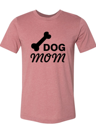 Dog Mom T-Shirt