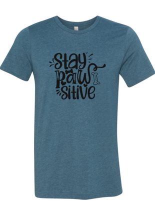 Stay Pawsitive T-Shirt