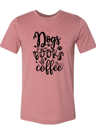 Dogs Books Coffee T-Shirt