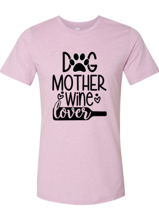 DT0608 Dog Mother Wine Lover