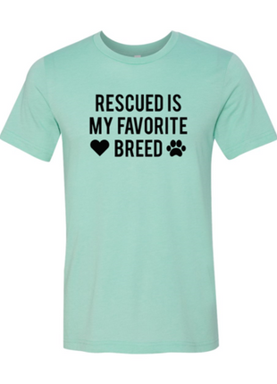 Rescued Is My Favorite Place T-Shirt