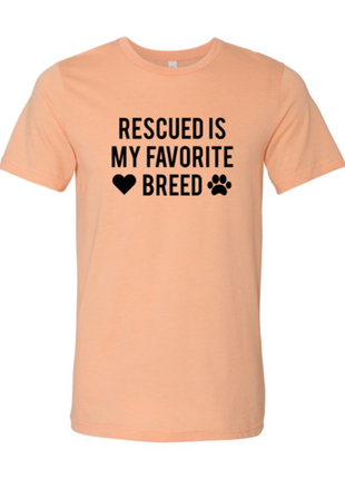 Rescued Is My Favorite Place T-Shirt