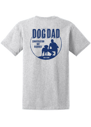 T-shirt: Dog Dad (Grey)