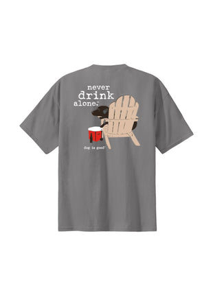 T-shirt: Never Drink Alone