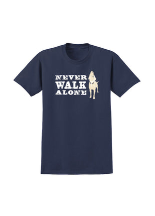 T-shirt: Never Walk Alone
