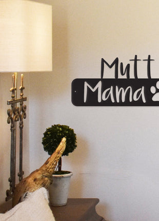Mutt Mama - Metal Wall Art/Décor