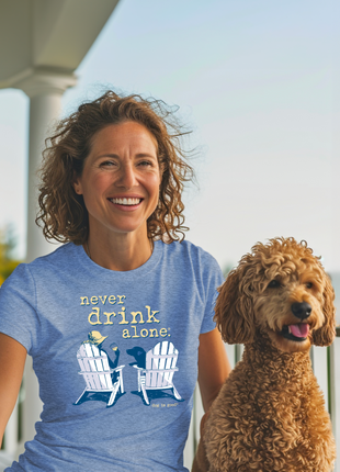 T-shirt: Never Drink Alone (Women's)