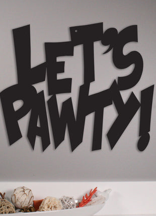 Let's Pawty! - Metal Wall Art/Décor