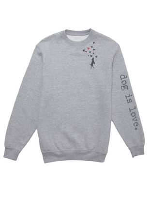 Crew Neck Fleece: Dog is Love (Grey)