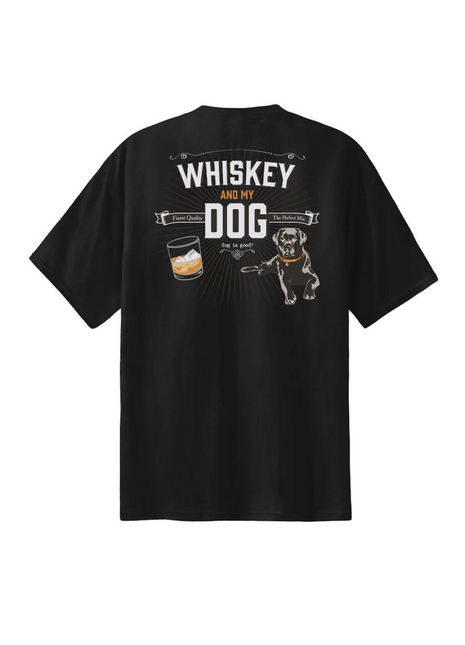 T-shirt: Whiskey and My Dog