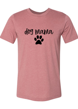 Dog Mama T-Shirt
