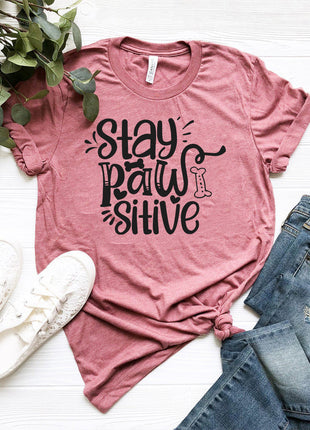 Stay Pawsitive T-Shirt