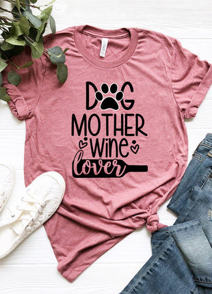DT0608 Dog Mother Wine Lover
