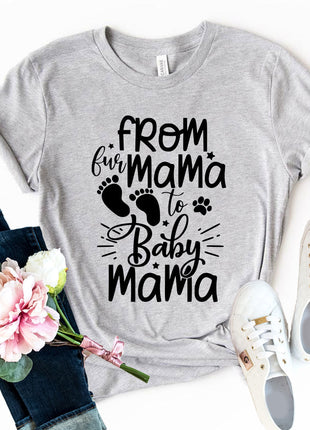 From Fur Mama To Baby Mama T-Shirt