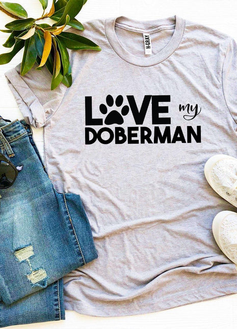 Love My Doberman T-Shirt