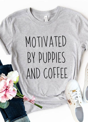 Motivated By Puppies And Coffee T-Shirt